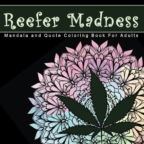 Reefer madness stoner coloring book cover with a pot leaf on the front. 